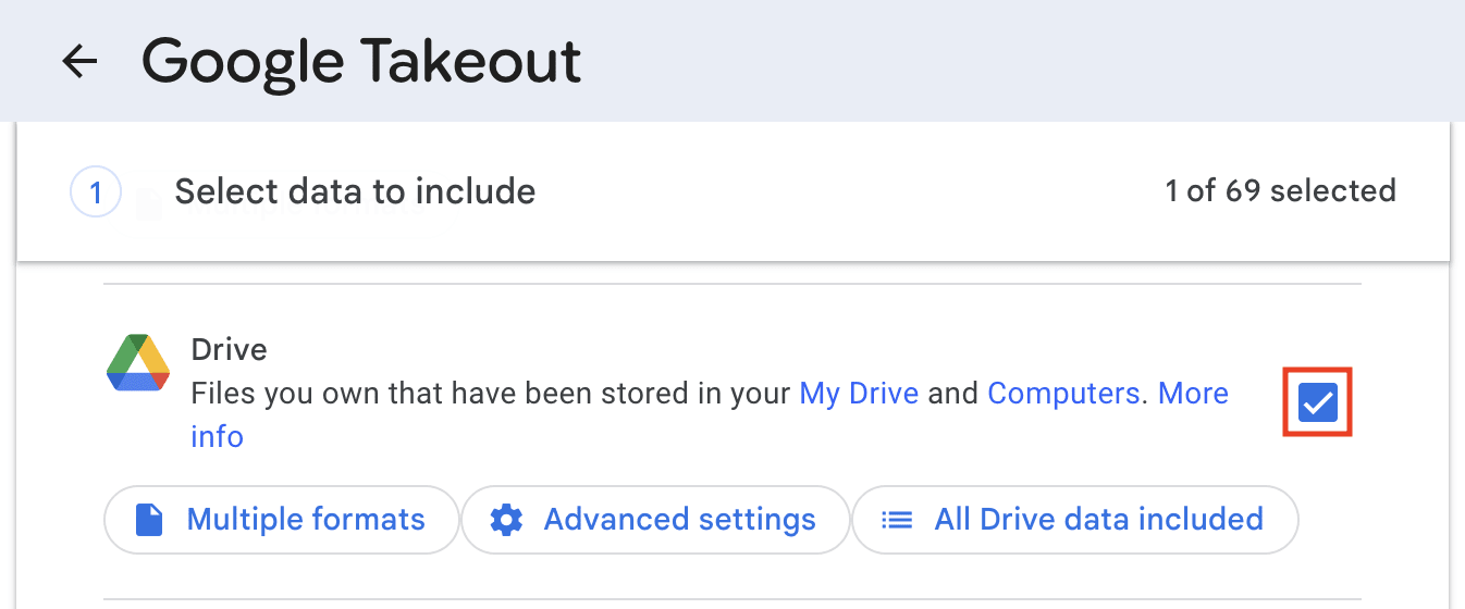 Dans Google Takeout, Drive est coché ; le bouton All Drive data included permet de choisir les dossiers.